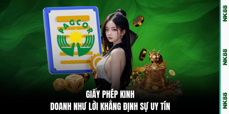 Giấy phép kinh doanh như lời khẳng định sự uy tín