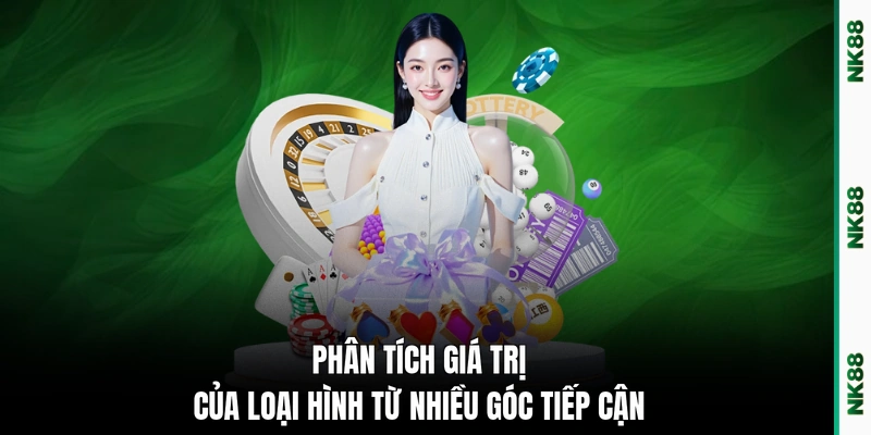 Phân tích giá trị của loại hình từ nhiều góc tiếp cận
