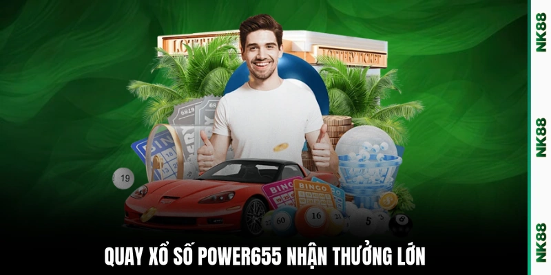 Quay xổ số Power655 nhận thưởng lớn
